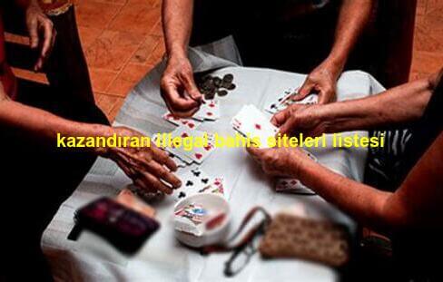 kazandıran illegal bahis siteleri listesi